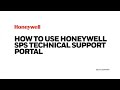 How to use honeywell sps technical support portal