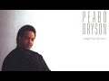 Peabo Bryson - Learning The Ways Of Love