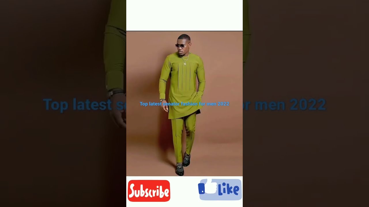 Top Latest Senator Fashion For Men 2022