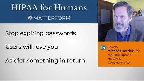 HIPAA Do I have to change my password?