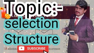 Selection Structure