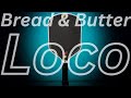 The Loco from Bread &amp; Butter is crazy good! - Quick review