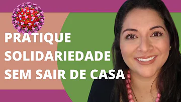 Quais atos de solidariedade podemos praticar?