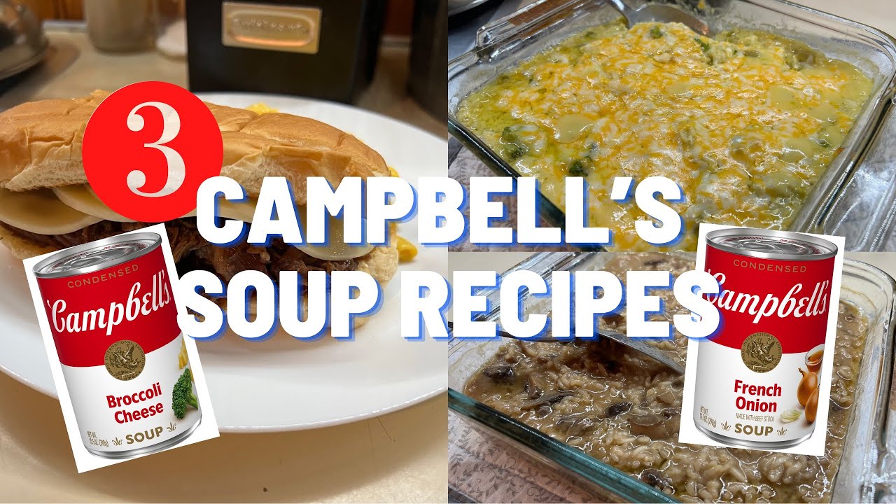 3 NEW Campbell’s Soup Recipes || SIDE DISHES || MAIN DISH || EASY AND ...