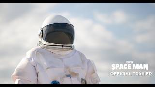 Full Space Man Teaser Trailer Update