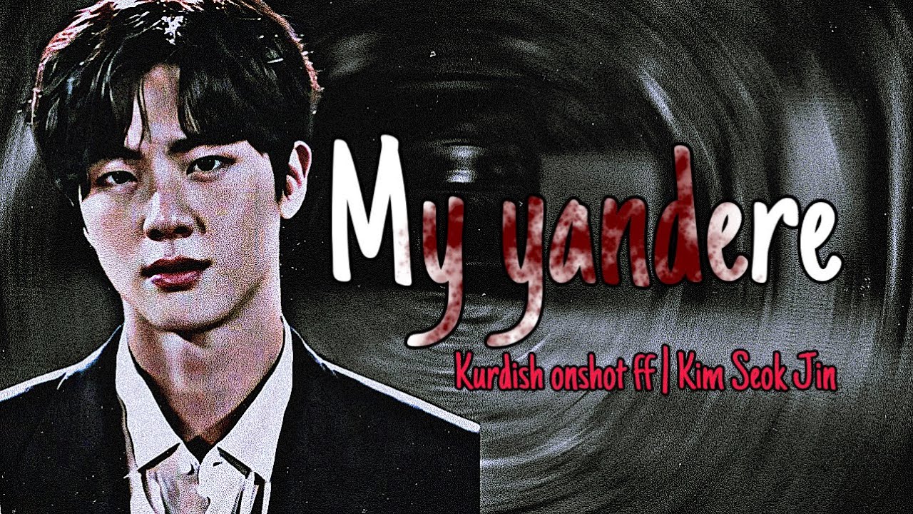 بکوژەکەم /onshot kim seokjin ff