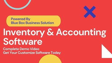 Accounting & Inventory Management Software | Software Demo Video | Blue Box Business Solution