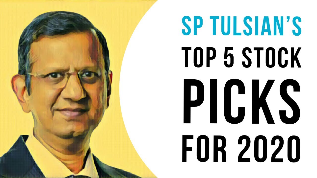 SP Tulsian s Top 5 Stock Picks For 2020 YouTube sp-tulsian-s-top-5-stock-picks-for-2020-youtube