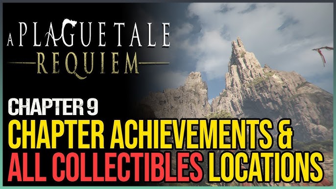 A Plague Tale Requiem All Chapter 8 Collectible Locations 