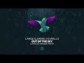 Lange &amp; Sarah Howells - Out Of The Sky (Chris Schweizer Remix)