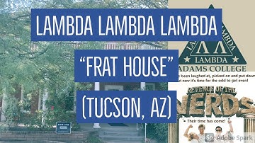 Visit to the Revenge of the Nerds Lambda Lambda Lambda “Frat House” in Tucson, Arizona!