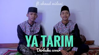 Viral !! Ya tarim - darbuka cover ft Ahmad widani
