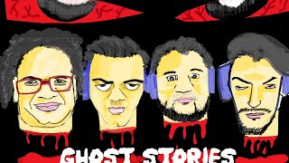 Ghost Stories - Session 15 ft. @Cyril D'Abs Habooboo Cyrus & Suresh