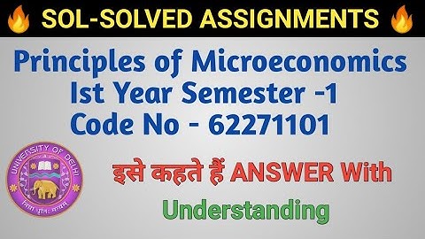 Principles of Microeconomics | Solved Assignments | BA Program | 2020
