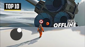 TOP 10 BEST NEW OFFLINE MOBILE GAMES FOR ANDROID IN 2024 PART 15