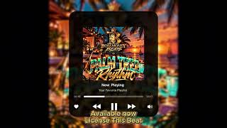 PALM TREE RHYTHM | Tropical Afrobeats x Dancehall Instrumental 2027 | Boss Money Beats