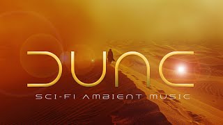 Dune Arrakis Mix by Extra Terra | Sci-fi & Cyberpunk Ambient - Drone Music