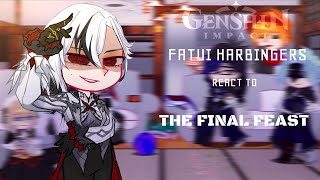 Fatui Harbingers react to The Final Feast (Fontaine) || Genshin Impact || Gacha club || Made by Yuki