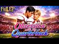 【Full】Obsession with My Quarterback🌈In the locker room, my stepbrother corners me against the wall..