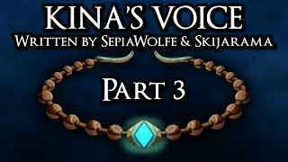 Kinas Voice Part 3 - D&D Short Story Audiobook