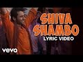 Shiv Shambho Best Lyric Video - Rangrezz|Jackky Bhagnani|Priya A.|Shankar Mahadevan