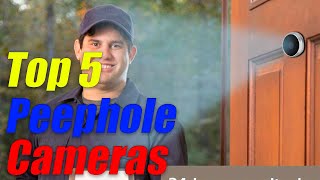 Top 5 Peephole Cameras Reviews [TOP 5 PICKS]