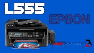 L555 Impresora EPSON Instalación (TUTORIAL) - YouTube