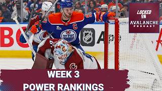 Week 3 NHL Power Rankings with a SURPRISE New Number 1 | Locked On Avalanche