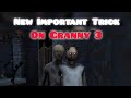 Granny 3 new important trick android ios gameplay by asim super gaming official granny grannygame