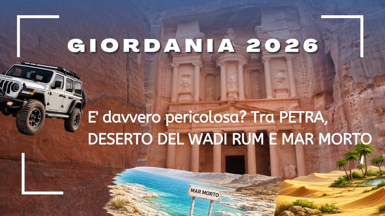 Giordania 2026 🇯🇴 : E' davvero pericolosa? | Tra Petra, Wadi Rum e Mar Morto