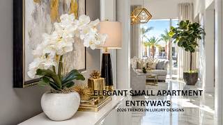 2026 Small Apartment Entryway | Luxury And Elegance in Every Detail