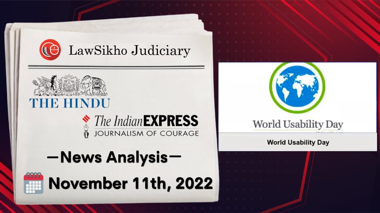 Daily News Analysis for Judiciary and Law Exams | 11th Nov 2022