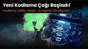 Yeni Kodlama Çağı Başladı!