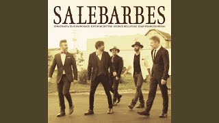 Video thumbnail of "Salebarbes - Les haricots (Live)"