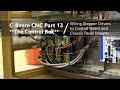 #13 Wiring Stepper Drivers To Controller & Panel Mounts #13 / CNC Control Box