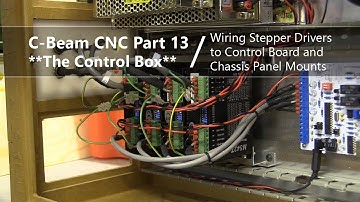 #13 Wiring Stepper Drivers To Controller & Panel Mounts #13 / CNC Control Box