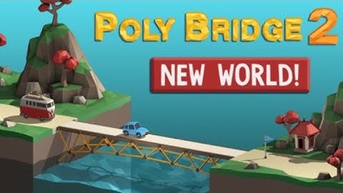 Poly Bridge 2 Serenity Valley (v1.20), 5-07: Passing By