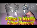 How to check rough diamonds at home 🏘️ 4 Ways To Identify A Raw Diamond