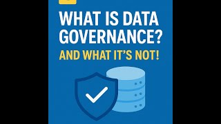 1 | What is Data Governance (And What It’s Not)