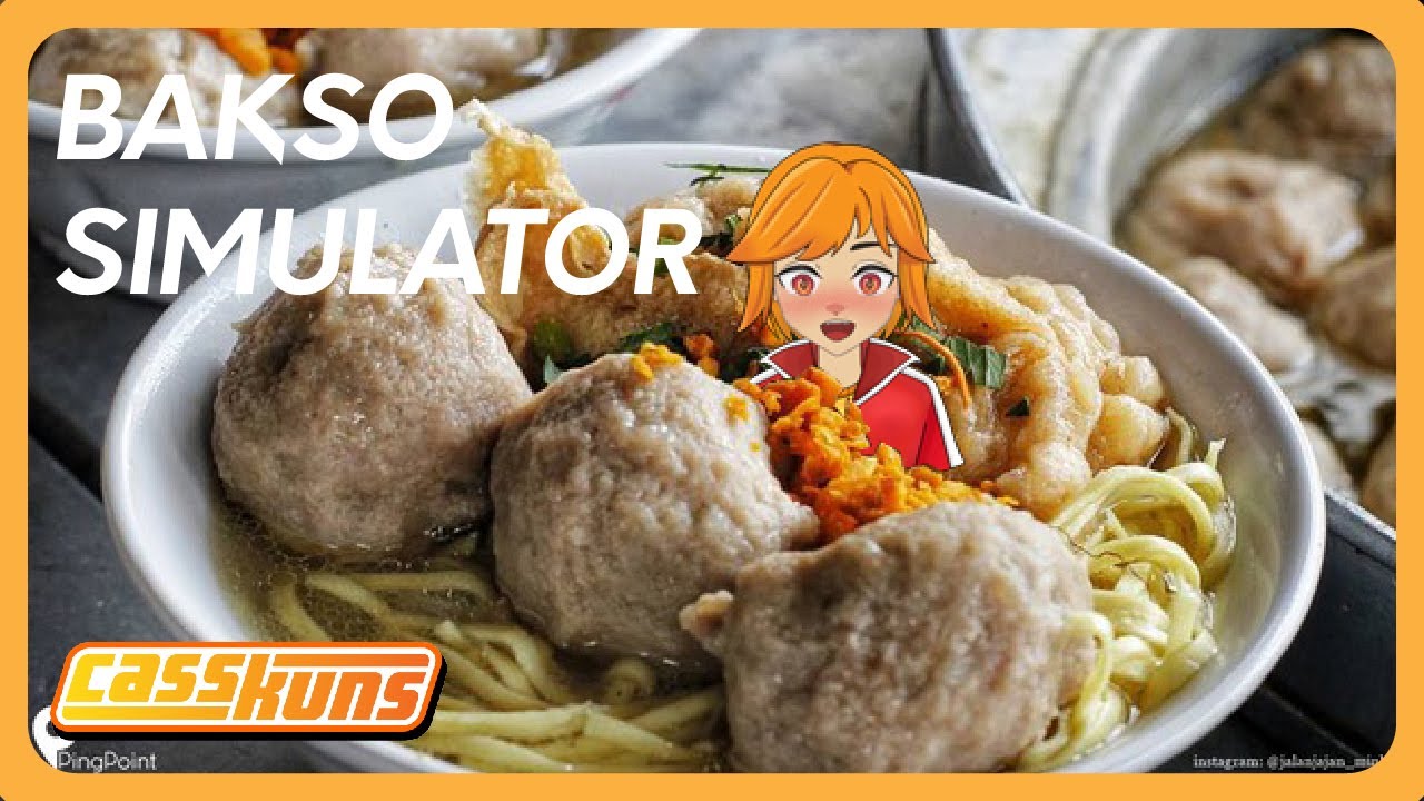 I'm back (with bakso!) [Bakso Simulator] YouTube