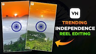 Trending Independence Day Reels Video Editing in Vn App | Viral Indian Flag Video Editing in Vn App