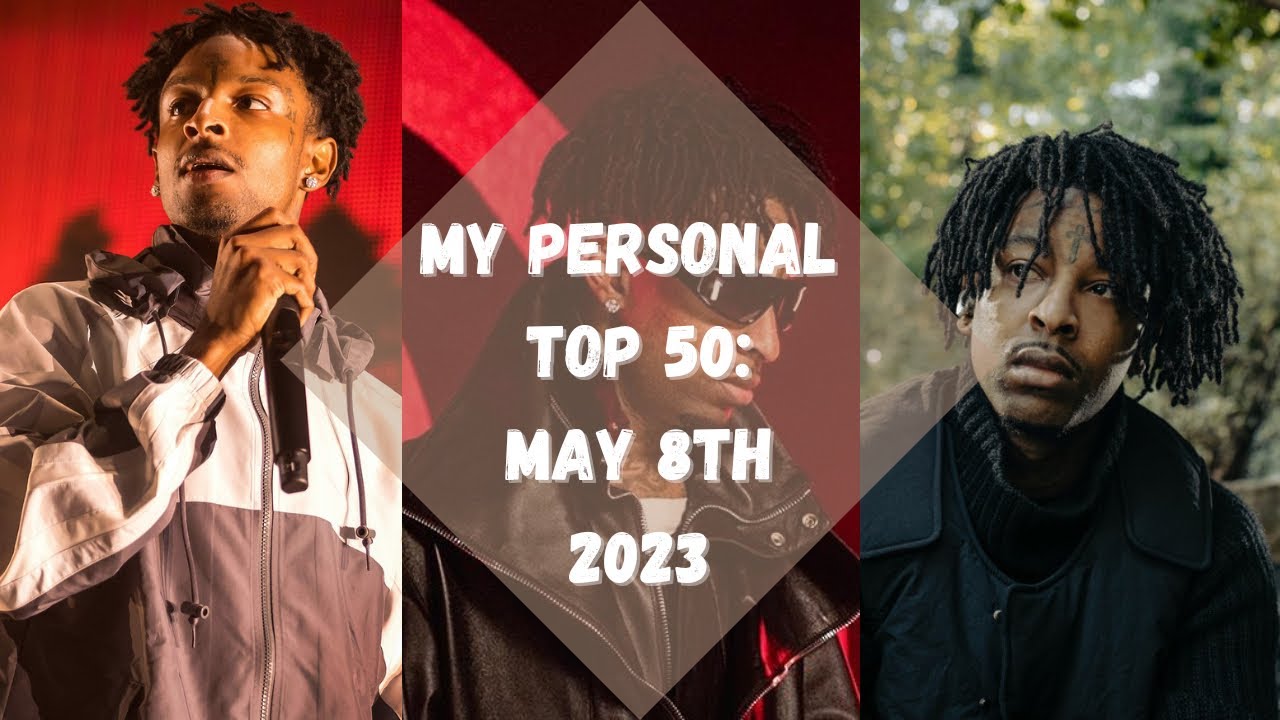 My Personal Top 50: May 8th 2023 - YouTube