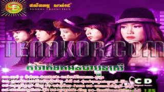 Video thumbnail of "Mream Dai 10 Nov Ter Cham Oun Vel Vinh by Many-Sunday CD Vol 135"
