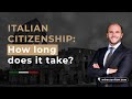 Italian Dual Citizenship: How Long Does it Take for get Citizenship?