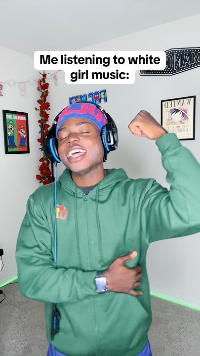 When you listen to white girl music 😂