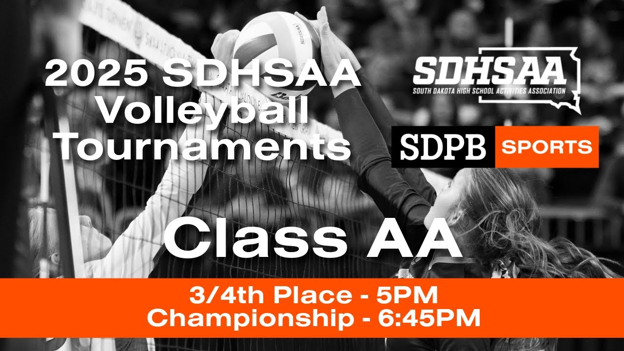 Class AA SDHSAA Volleyball Tournament 3/4th Place 5PM | Championship 6 ...