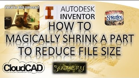 Part File Size Shrinkage, VOODOO! | Autodesk Inventor