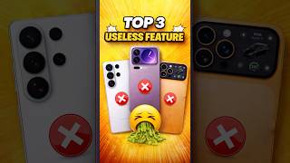 Top 3 Useless Smartphone Features 😱🔥 #shorts #smartphone #tech