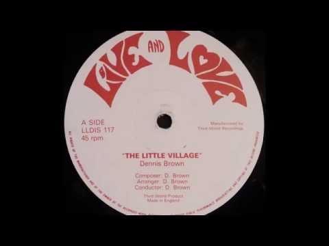 DENNIS BROWN - The Little Village [1981]