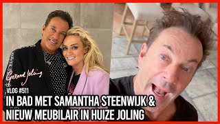 IN BAD MET SAMANTHA STEENWIJK & NIEUW MEUBILAIR IN HUIZE JOLING - GERARD JOLING - VLOG#511